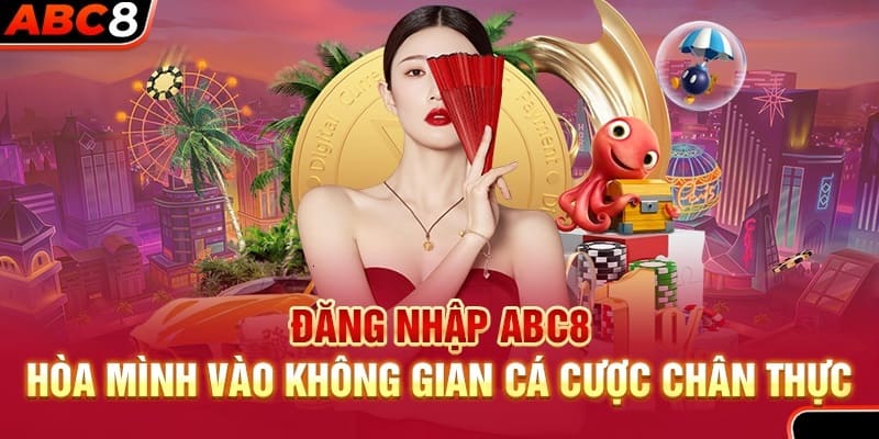 Hướng dẫn cơ bản việc đăng nhập tại hệ thống ABC8