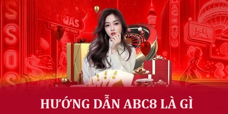 Nội dung chính trong chuyên mục hướng dẫn ABC8